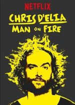 Watch Chris D'Elia: Man on Fire Zoechip