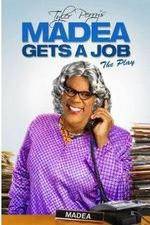 Watch Tyler Perry's Madea Gets a Job The Play Zoechip