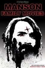 Watch Manson Family Movies Zoechip