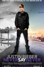 Watch Justin Bieber Never Say Never Zoechip