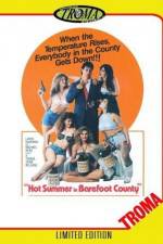 Watch Hot Summer in Barefoot County Zoechip