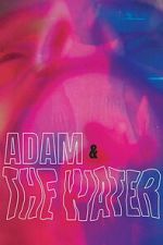 Watch Adam & The Water Zoechip