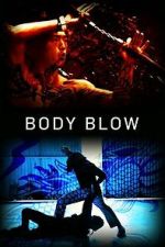 Watch Body Blow Zoechip
