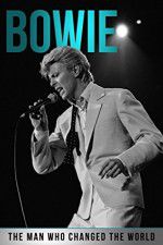 Watch Bowie: The Man Who Changed the World Zoechip