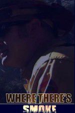 Watch Where There\'s Smoke Zoechip
