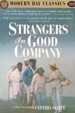 Watch Strangers in Good Company Zoechip