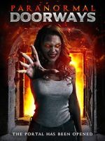 Watch Paranormal Doorways Zoechip