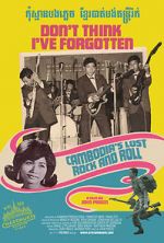 Watch Don\'t Think I\'ve Forgotten: Cambodia\'s Lost Rock & Roll Zoechip