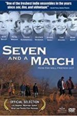 Watch Seven and a Match Zoechip