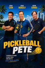 Watch Pickleball Pete Zoechip