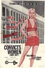 Watch Convicts Women Zoechip