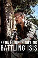 Watch Frontline Fighting Battling ISIS Zoechip