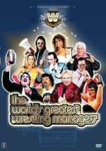 Watch The World\'s Greatest Wrestling Managers Zoechip