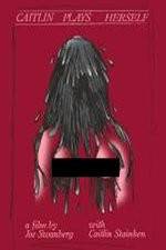 Watch Caitlin Plays Herself Zoechip