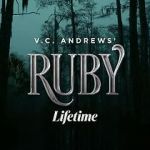Watch V.C. Andrews\' Ruby Zoechip