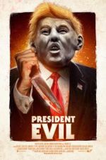 Watch President Evil Zoechip