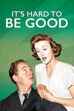 Watch It\'s Hard to be Good Zoechip