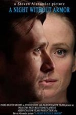 Watch A Night Without Armor Zoechip