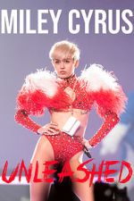 Watch Miley Cyrus: Unleashed Zoechip
