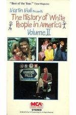 Watch The History of White People in America: Volume II Zoechip