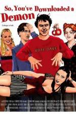 Watch So You've Downloaded a Demon Zoechip