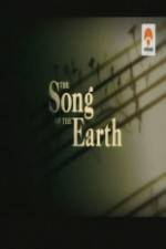 Watch The Song of the Earth Zoechip