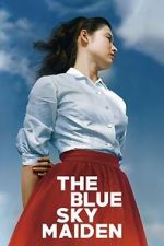 Watch The Blue Sky Maiden Zoechip