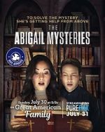 Watch The Abigail Mysteries Zoechip
