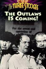 Watch The Outlaws Is Coming Zoechip
