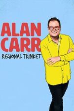 Watch Alan Carr: Regional Trinket Zoechip