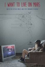 Watch I Want to Live on Mars Zoechip
