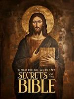 Watch Unlocking Ancient Secrets Of the Bible Zoechip
