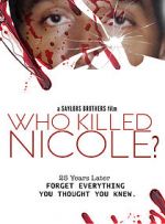 Watch Who Killed Nicole? Zoechip