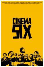 Watch Cinema Six Zoechip