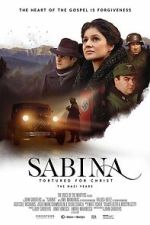 Watch Sabina - Tortured for Christ, the Nazi Years Zoechip