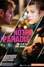 Watch Notre paradis Zoechip