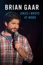 Watch Brian Gaar: Jokes I Wrote at Work Zoechip