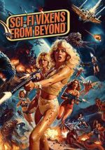 Watch Sci-Fi Vixens from Beyond Zoechip