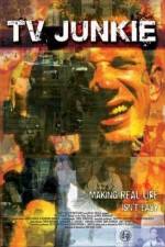 Watch TV Junkie Zoechip