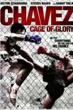 Watch Chavez Cage of Glory Zoechip