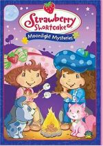 Watch Strawberry Shortcake: Moonlight Mysteries Zoechip