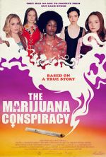 Watch The Marijuana Conspiracy Zoechip