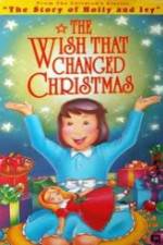 Watch The Wish That Changed Christmas Zoechip