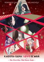 Watch Kaguya-sama: Love Is War - The First Kiss That Never Ends Zoechip