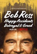 Watch Bob Ross: Happy Accidents, Betrayal & Greed Zoechip