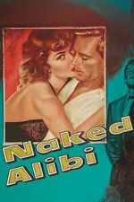 Watch Naked Alibi Zoechip