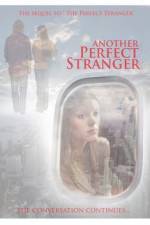 Watch Another Perfect Stranger Zoechip