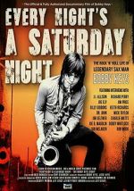 Watch Every Night\'s a Saturday Night Zoechip