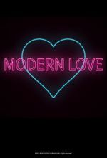 Watch Modern Love Zoechip