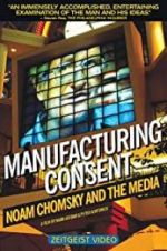 Watch Manufacturing Consent: Noam Chomsky and the Media Zoechip